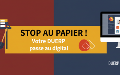 Document Unique (DUERP) : Pourquoi passer à une solution digitale en 2026 ?